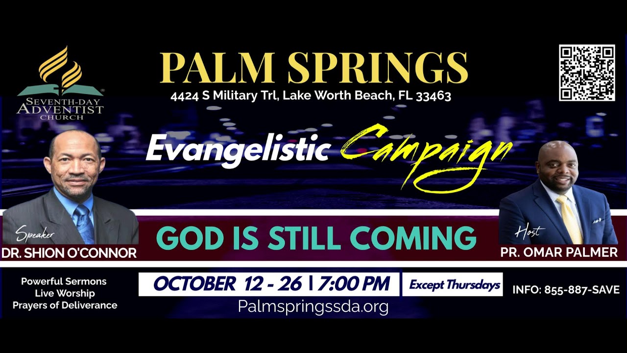 Palms Springs Seventh-day Adventist Church Fl, LIVESTREAM- 10.18.2024