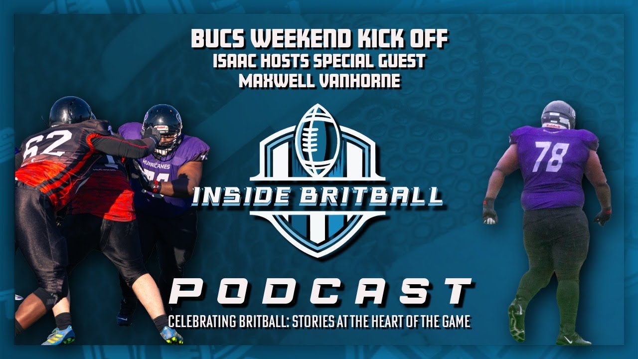 Episode 3 - BUCS Weekend Kickoff