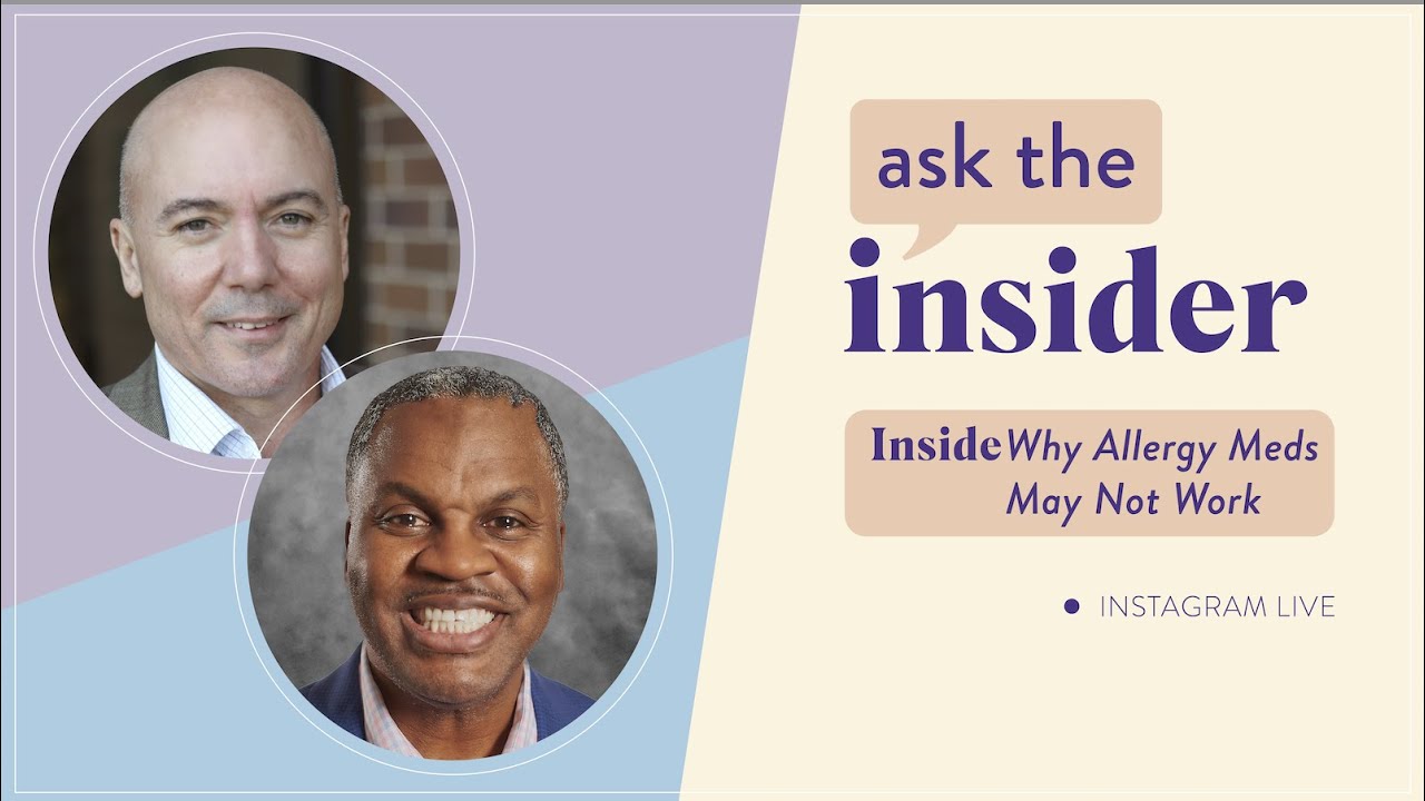 Ask the Insider: Inside why allergy meds may not work 🙃 | Allergy Insider