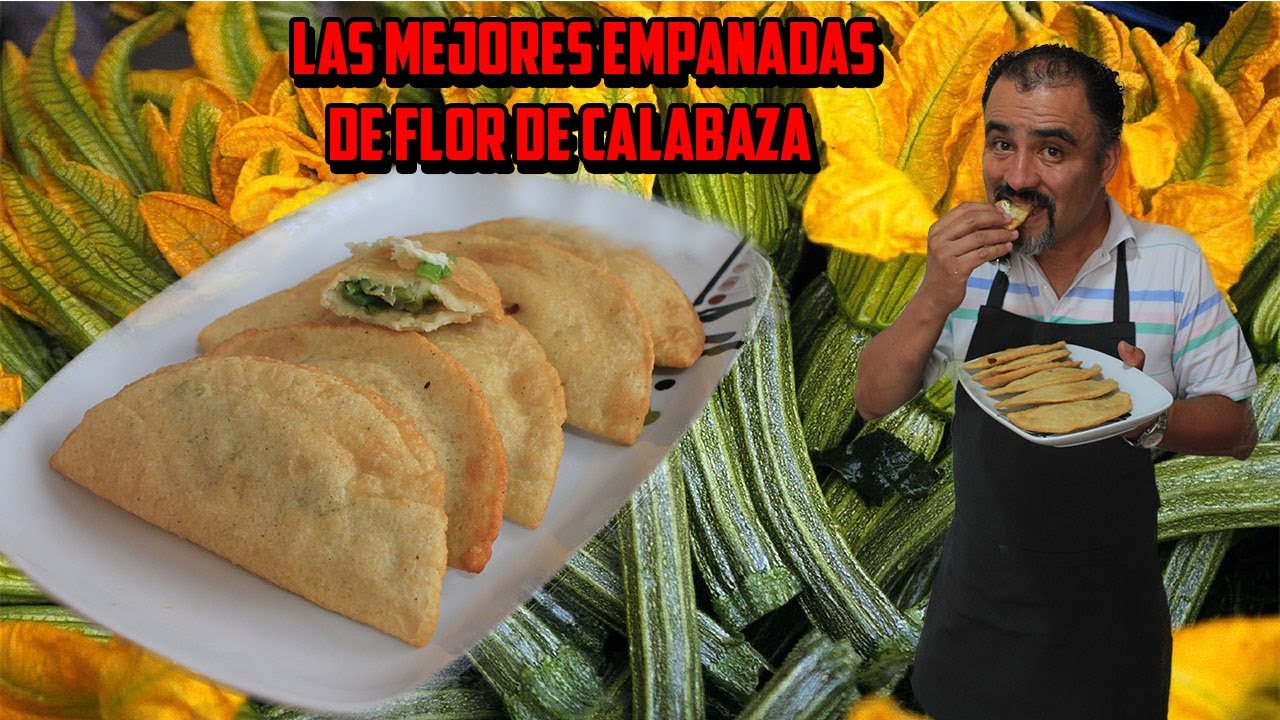 Como hacer unas RICAS EMPANADAS de FLOR de CALABAZA/CCGS Escuela