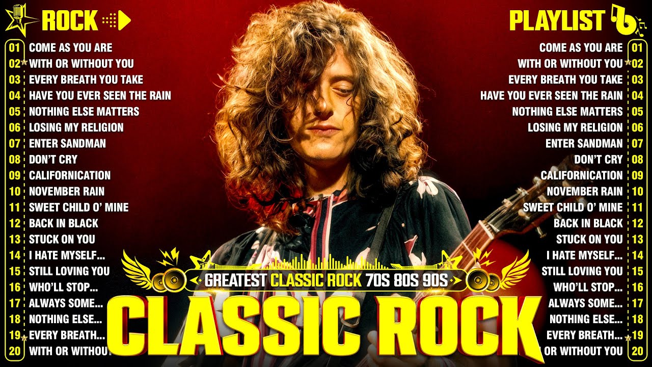 Best Classic Rock Songs Of All Time 🔥 Led Zeppelin, Metallica, Queen, AC/DC, Nirvana, U2, Aerosmith