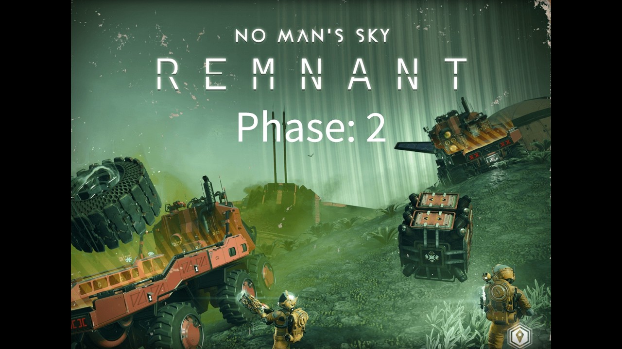 No Man's Sky : Remnant : Phase 2