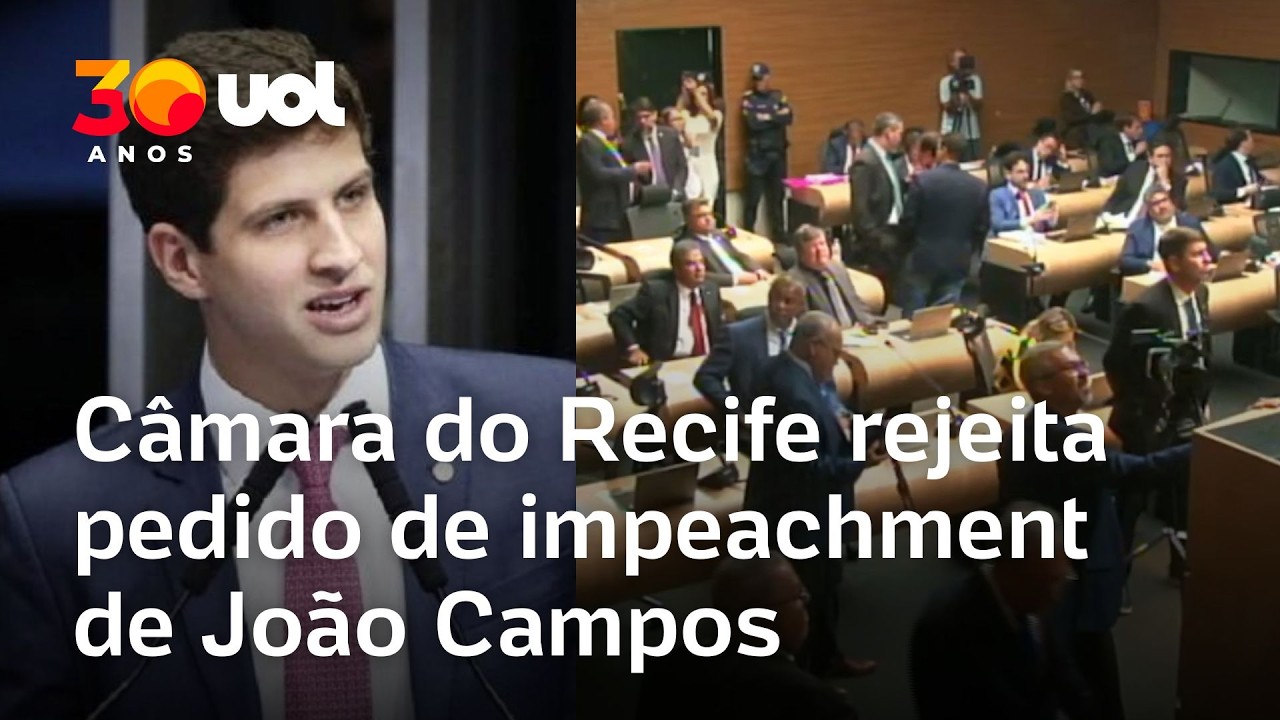 Impeachment Jo&atilde;o Campos: C&acirc;mara do Recife rejeita abrir processo contra o prefeito