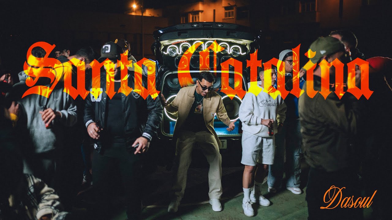 Dasoul - Santa Catalina (Video Oficial)