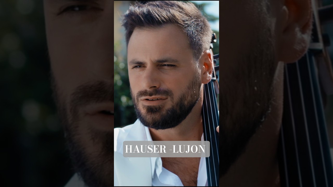 HAUSER - LUJON 💫  #Hauser