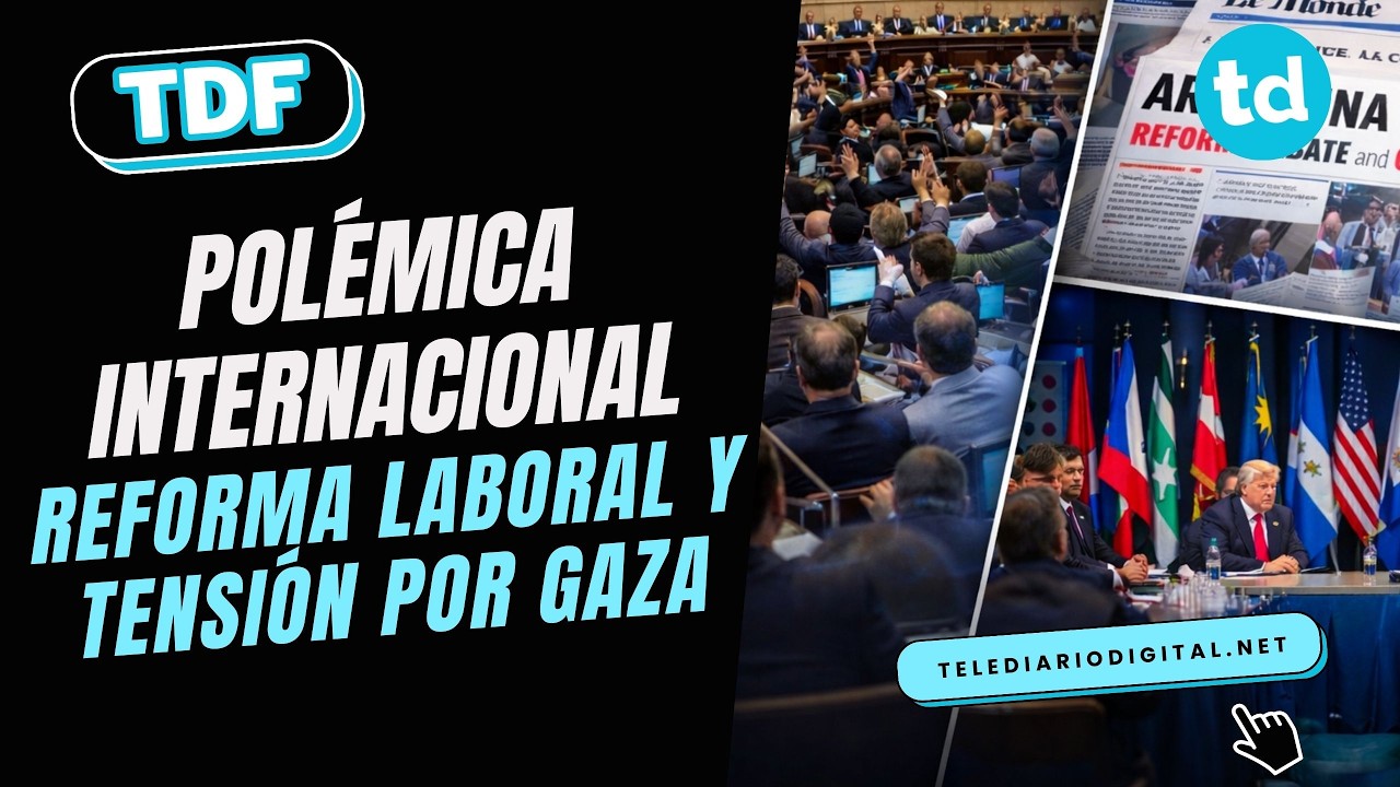 🌍 Europa habla de la reforma laboral y Milei aparece en la cumbre de Trump