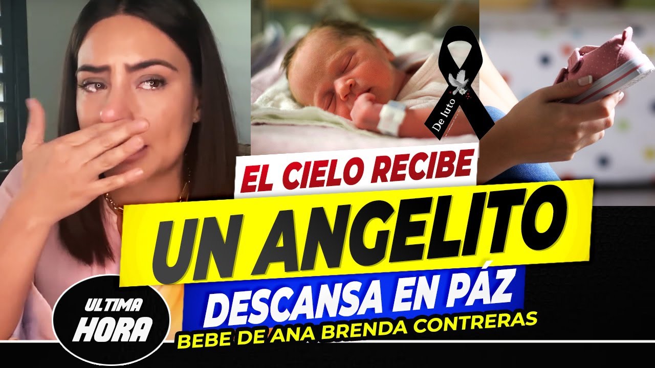 🎚️😭DEVASTADA Ana Brenda Contreras REVELA que perdió A SU BEBE de 3 Meses !💔