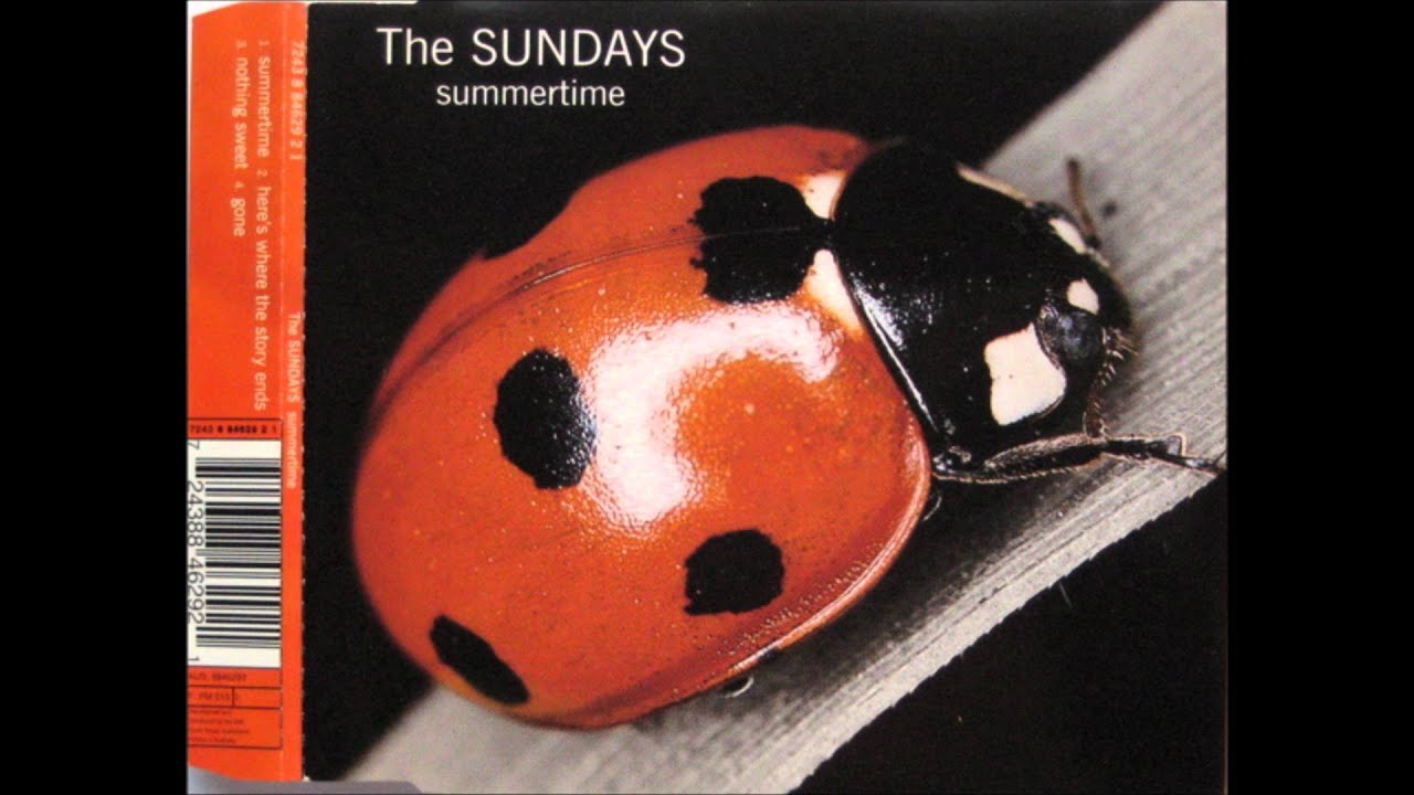 The Sundays - Gone - Summertime Single