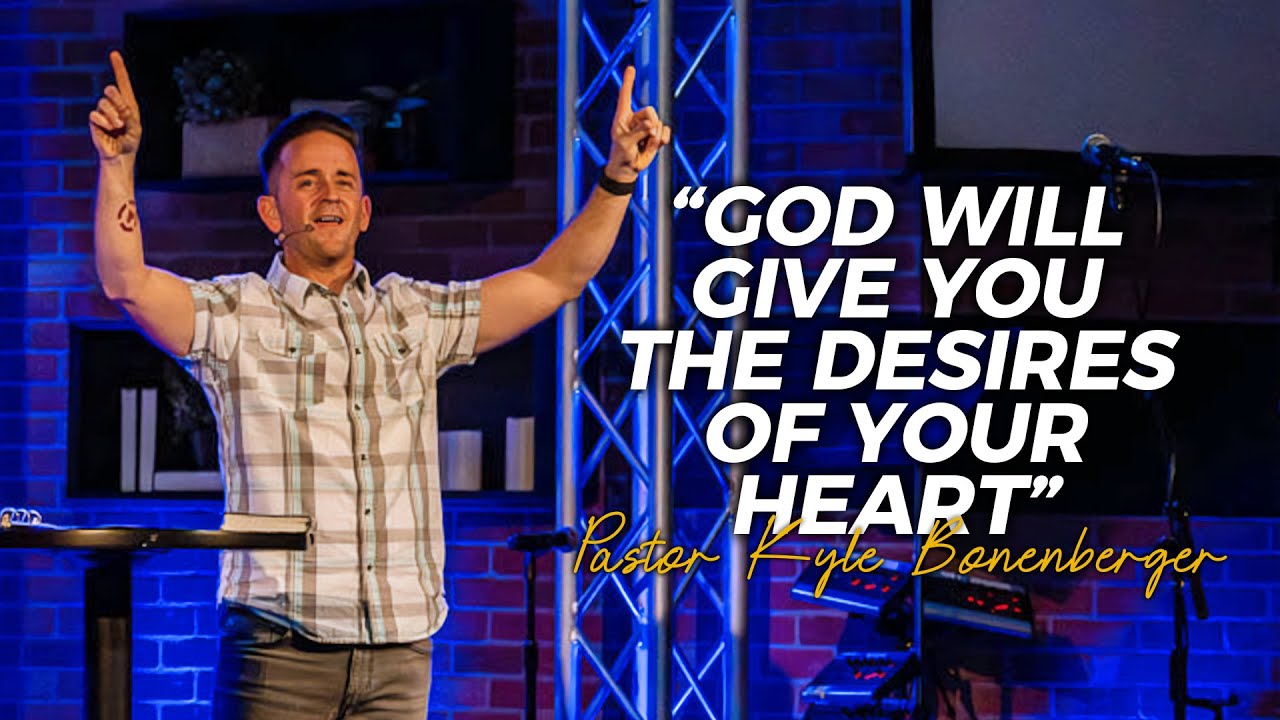 God Will Give You The Desires Of Your Heart