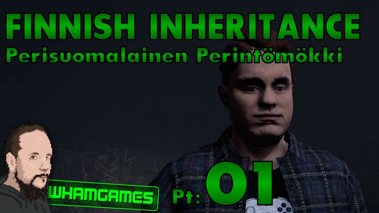 Finnish Inheritance pt 01
