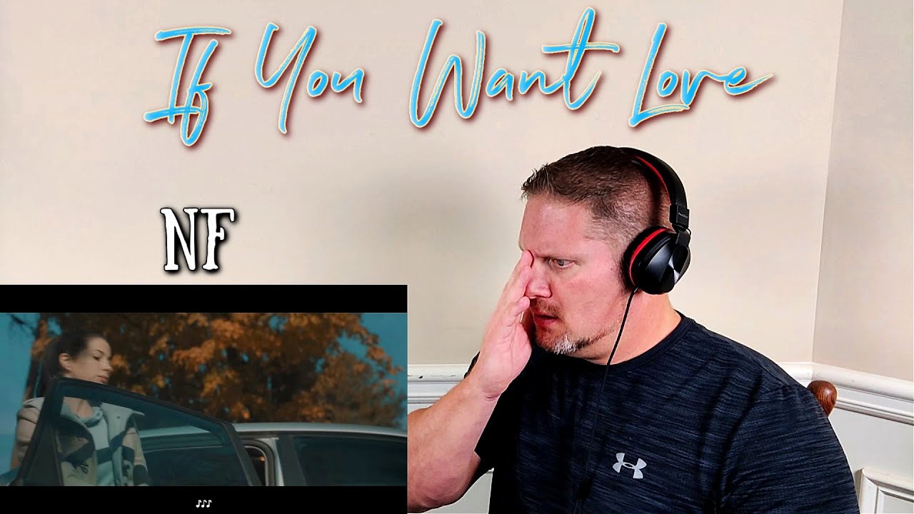 NF - If You Want Love REACTION