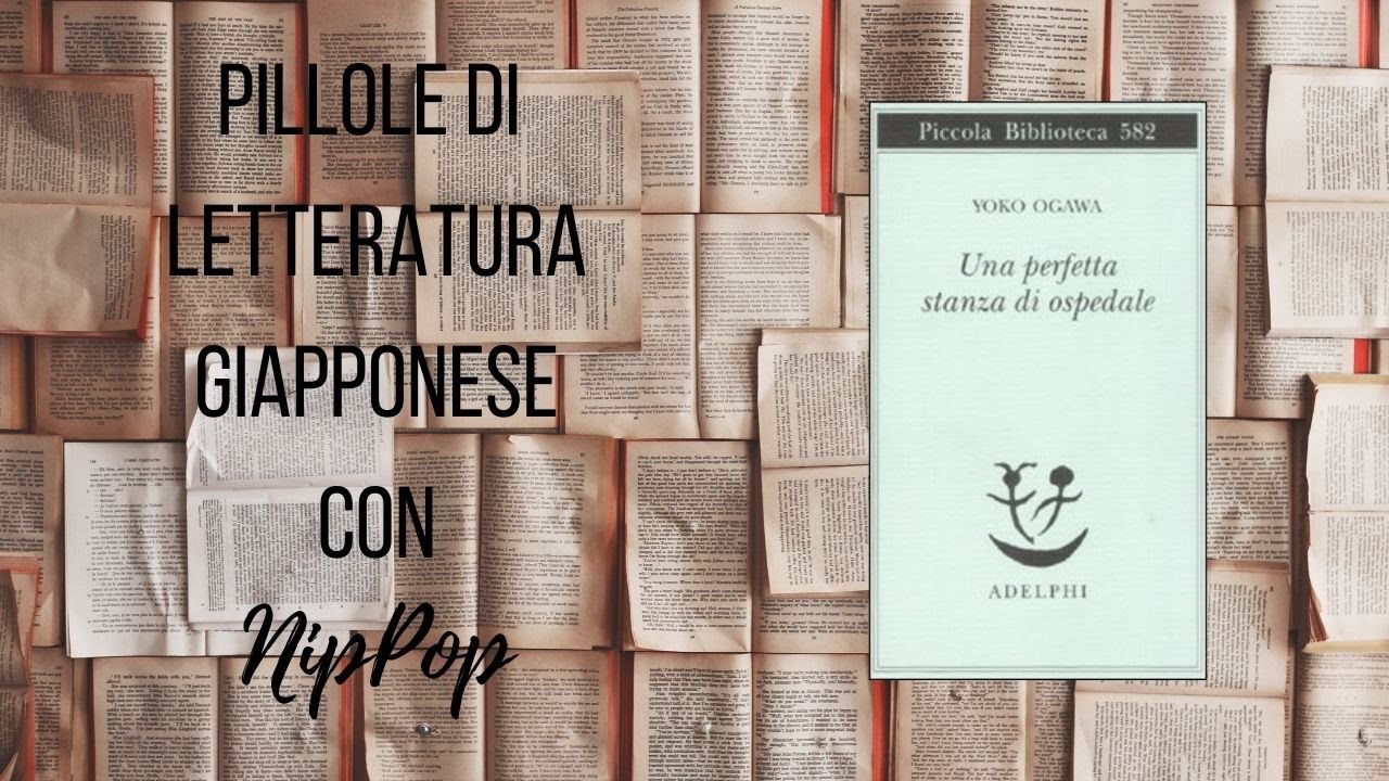 Pillole di letteratura giapponese - Una perfetta stanza di ospedale