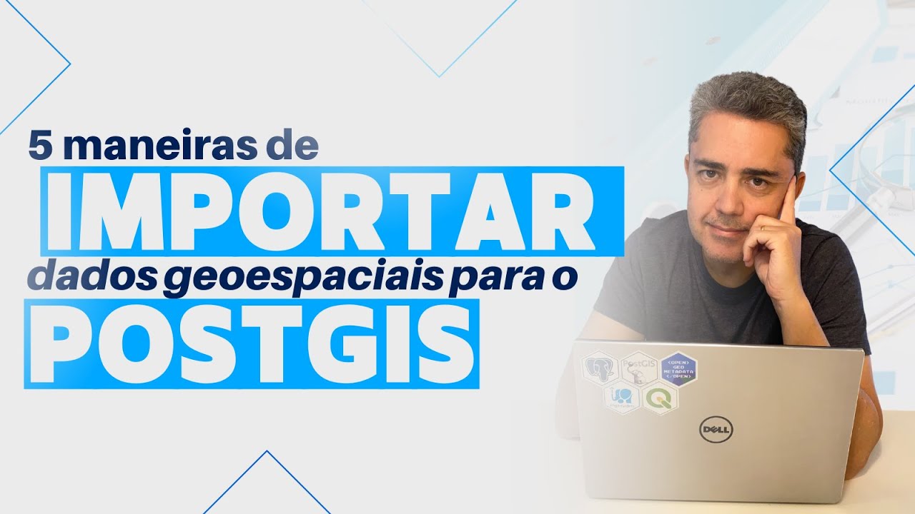 🌍 5 Maneiras de Importar Dados Geoespaciais para o PostGIS 🌍