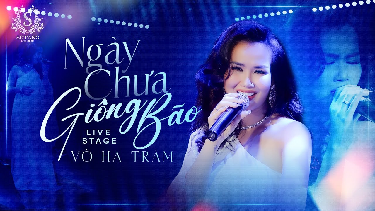 NGÀY CHƯA GIÔNG BÃO - VÕ HẠ TRÂM | Nổi Da Gà khi nghe Võ Hạ Trâm Hát Live