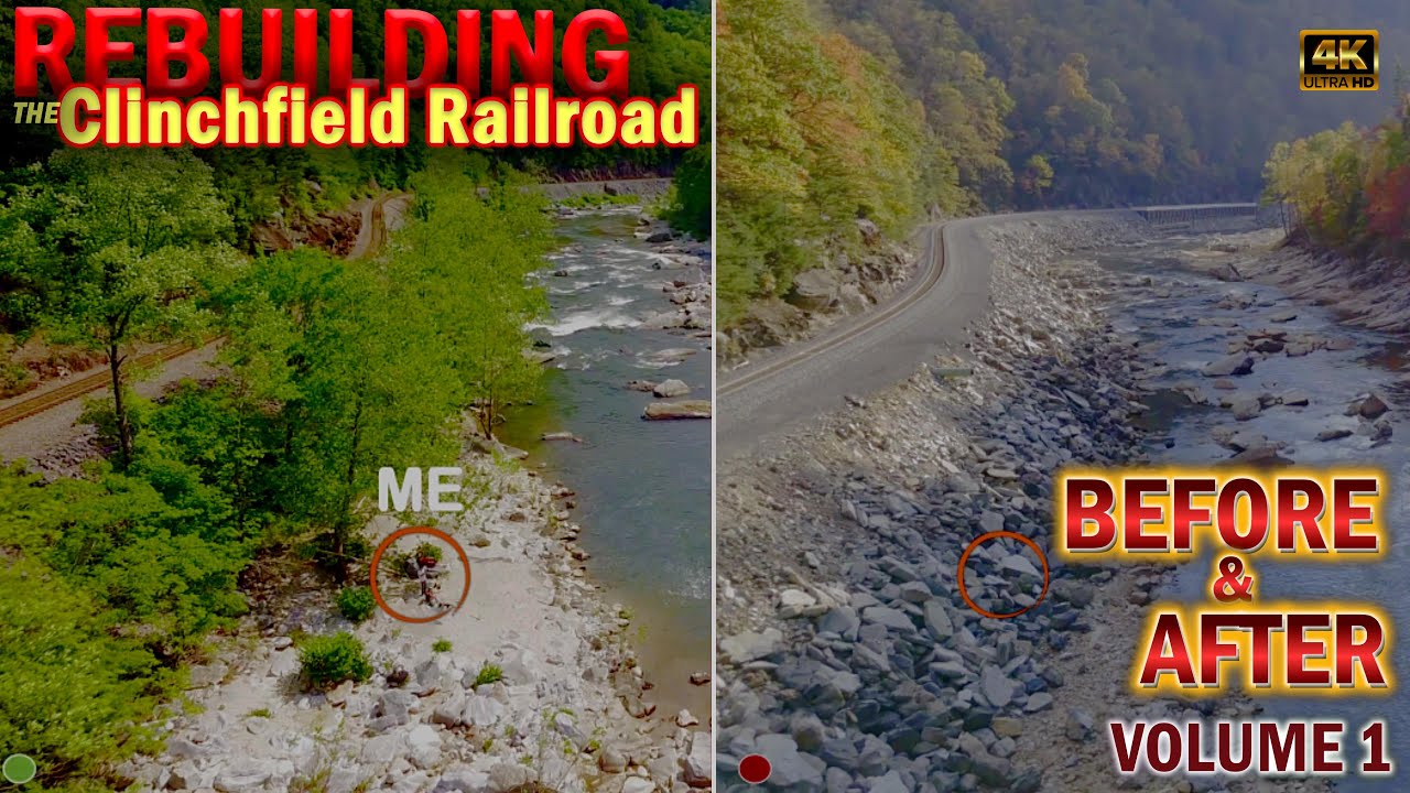 Before and After ~ Volume 1 ~ Rebuilding the Clinchfield Railroad