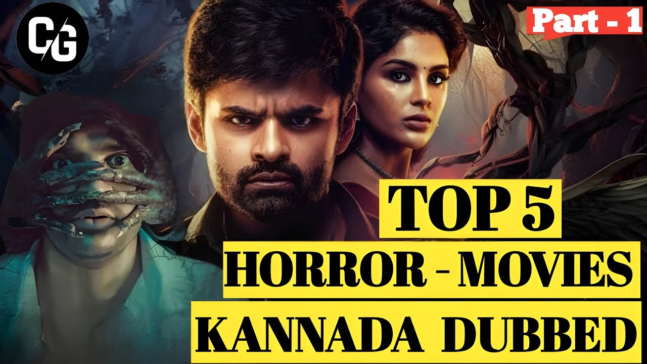 5 BEST HORROR - MOVIES KANNADA DUBBED Part-1 ☠️☠️ | Cinema Guru