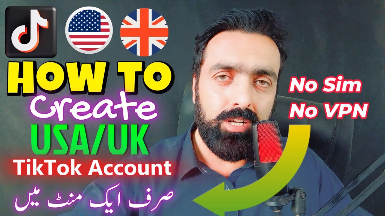 How to create UK TikTok account from Pakistan