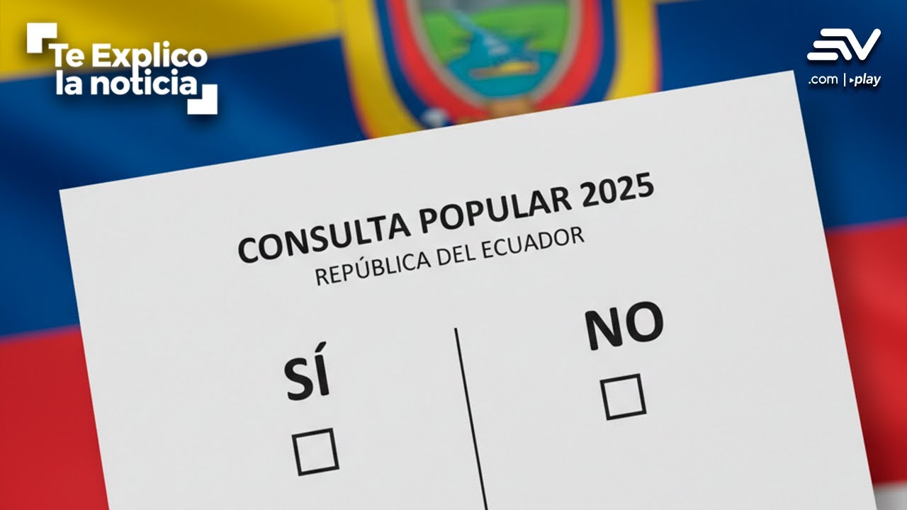 6 datos IMPORTANTES que debes conocer previo a VOTAR en Consulta Popular | Te Explico la Noticia