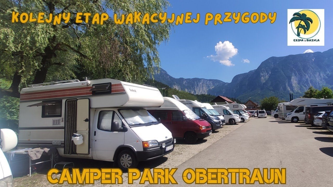 Kamperem do Austrii🇦🇹Camper park nad jeziorem Hallstatt. Wąwóz Wörschach.🐕‍🦺 Darmowy serwis kampera.