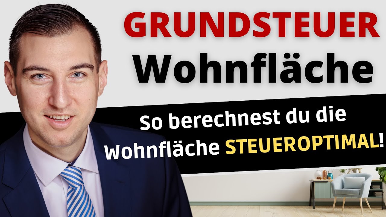 Grundsteuer Wohnfläche berechnen 🏠 steueroptimale Wohnflächenberechnung: Grundsteuererklärung 2025