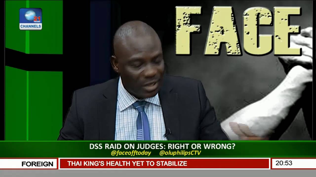 Face Off: DSS Raid On Judges; Right Or Wrong? Pt 4