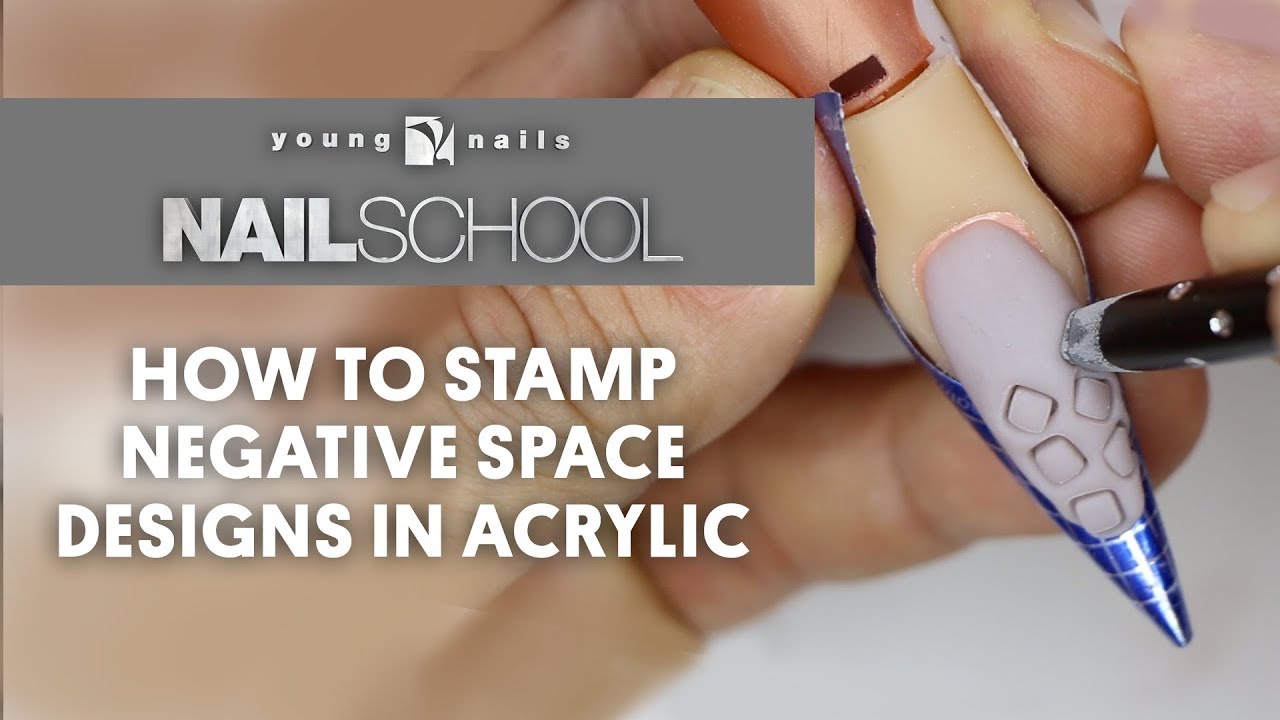 YN NAIL SCHOOL -  HOW TO STAMP NEGATIVE SPACE DESIGNS IN ACRYLIC