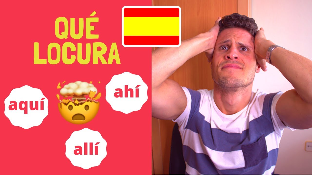 AQUÍ, AHÍ, ALLÍ & ACÁ, ALLÁ | Diferencia los Adverbios de Lugar en Español