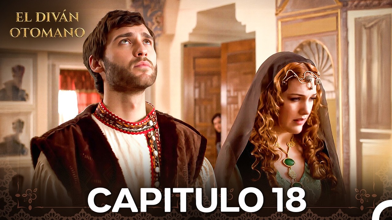 El Div&aacute;n Otomano Capitulo 18 (Magnificent Century) (Doblado en Espa&ntilde;ol)