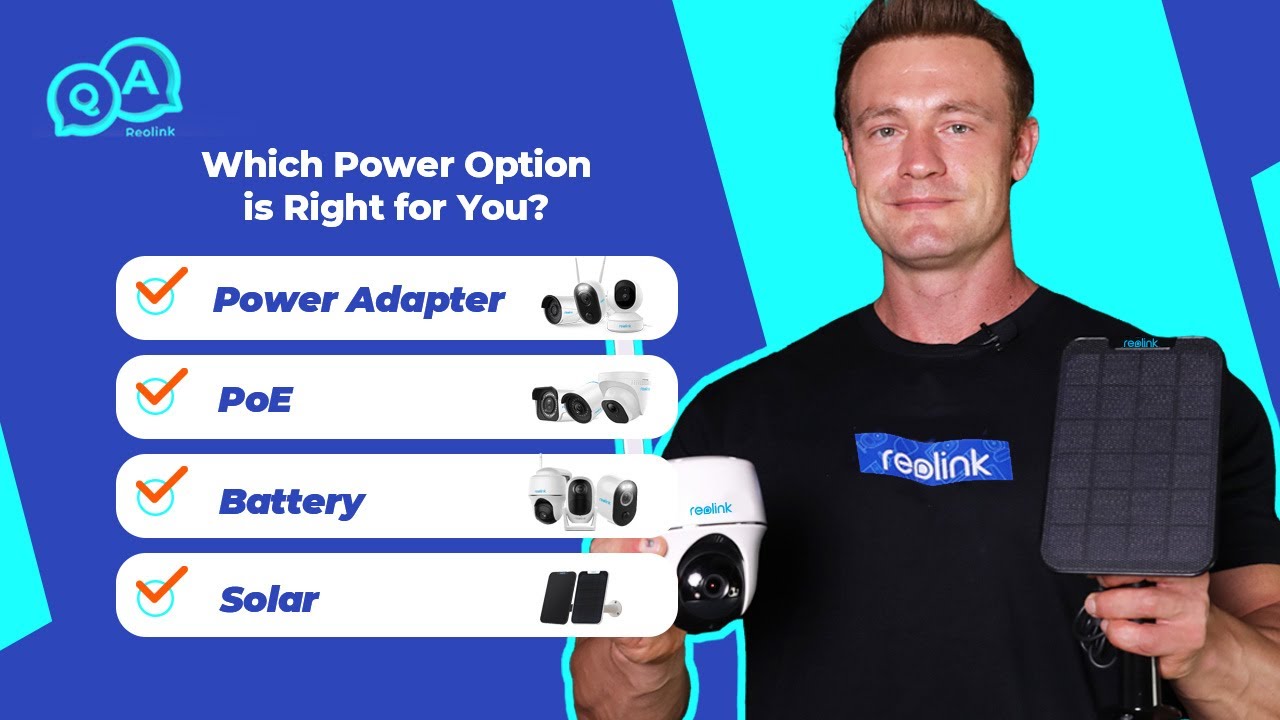 Which is the Best Security Camera Power Option for You: Power Adapter, PoE, Battery, or Solar?