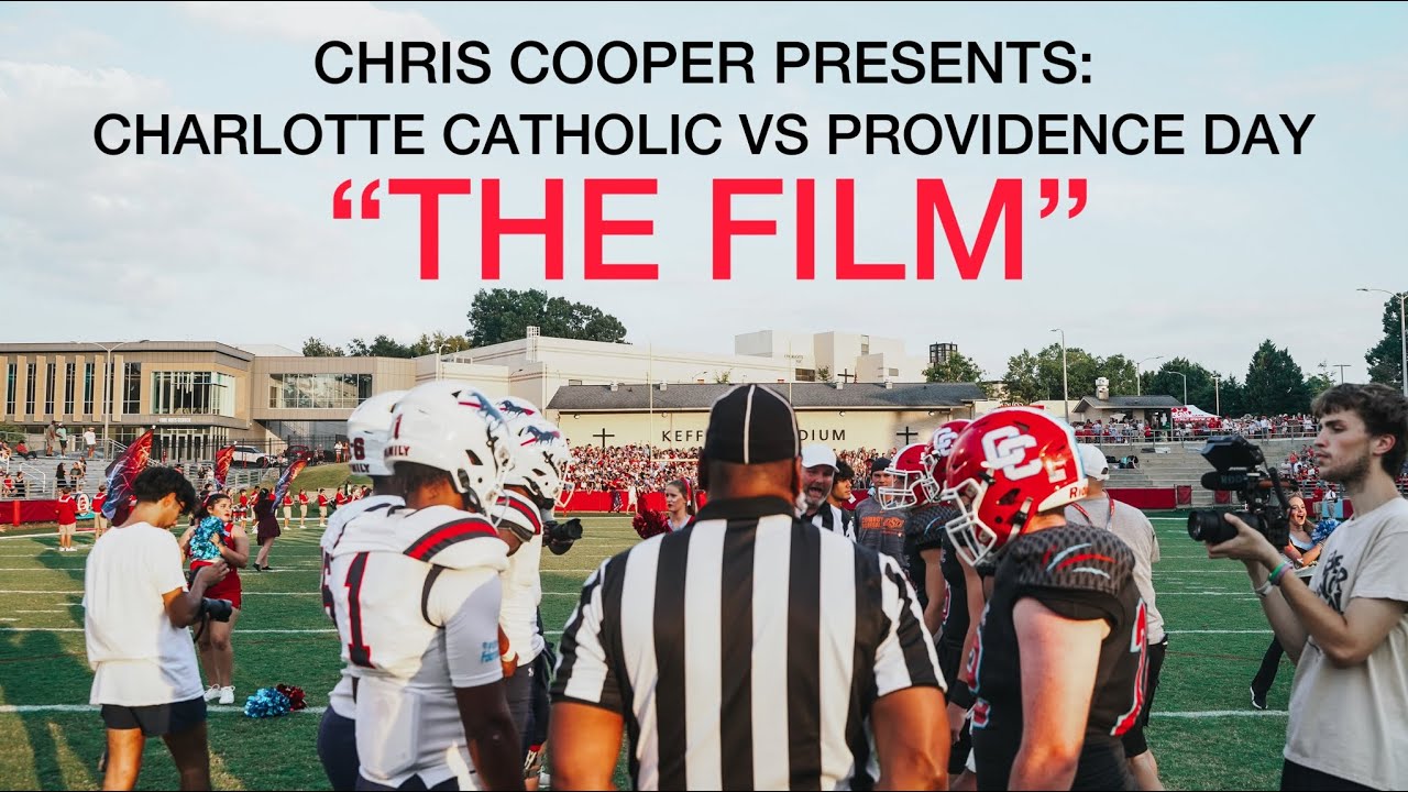 CHARLOTTE CATHOLIC VS PROVIDENCE DAY “THE FILM” PRIVATE SCHOOL GAME OF THE YEAR!?!?