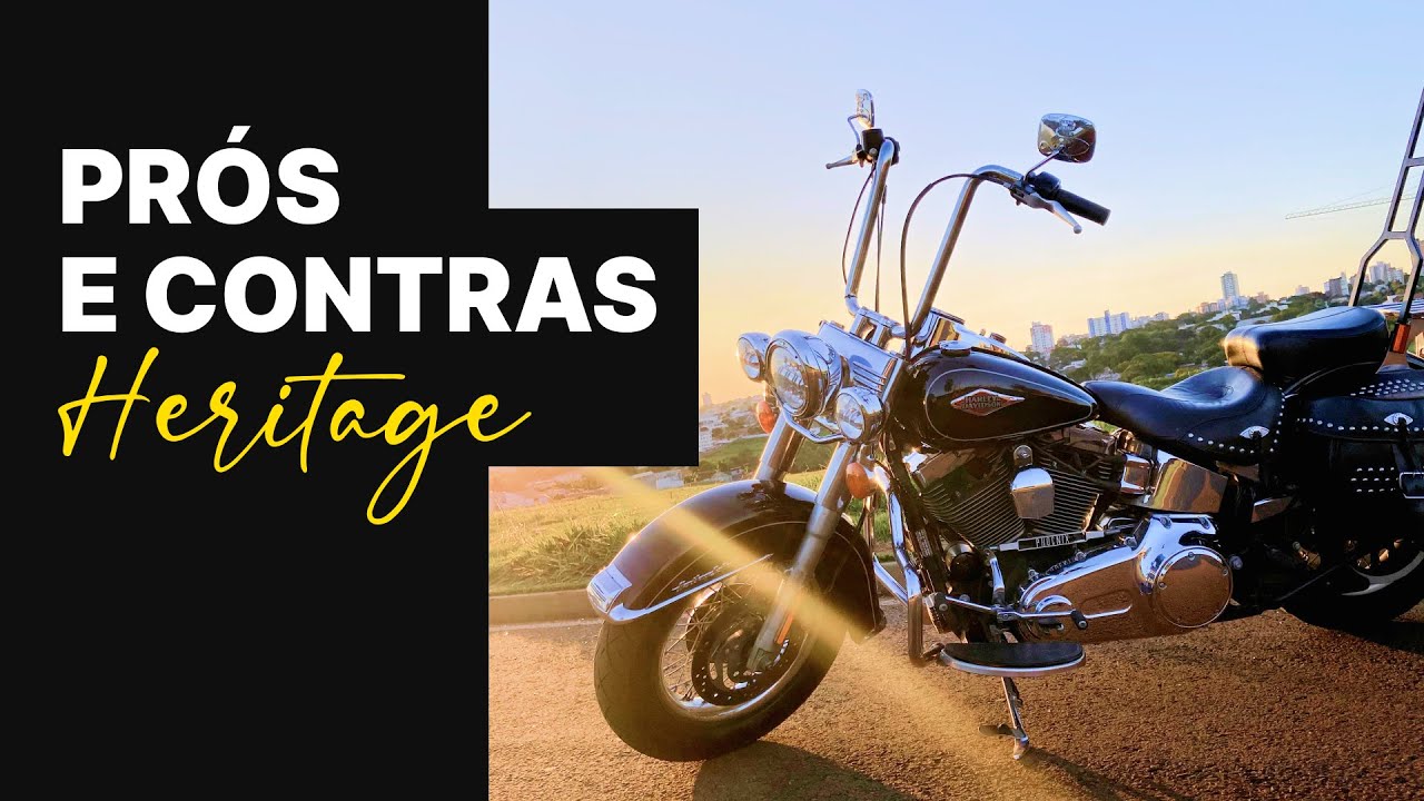 HARLEY-DAVIDSON HERITAGE - PRÓS E CONTRAS | OPINIÃO DO DONO