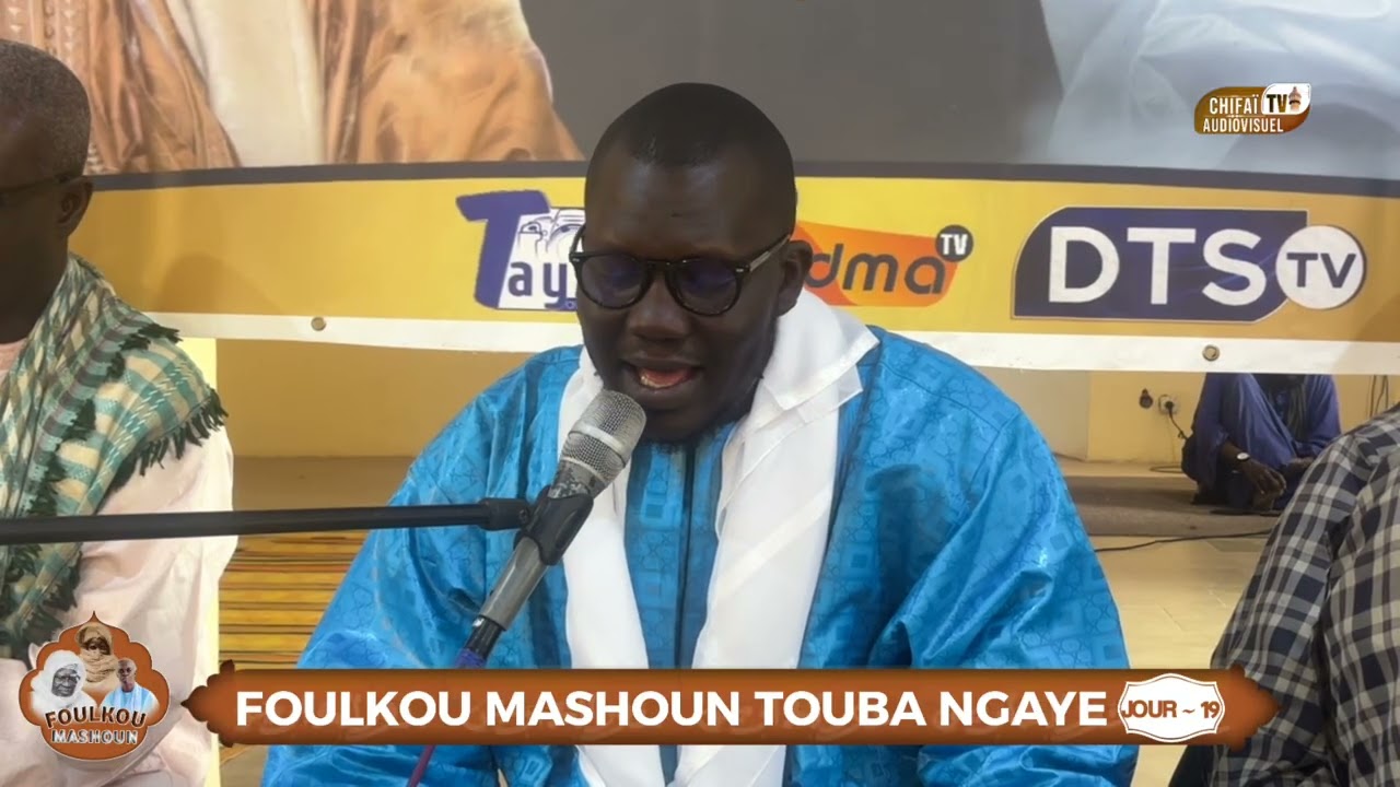 NDIANGUM FOULKOU MASHOUN TOUBA NGAYE MECKHE KEUR SERIGNE MAKHTAR MBACKE JOUR 19