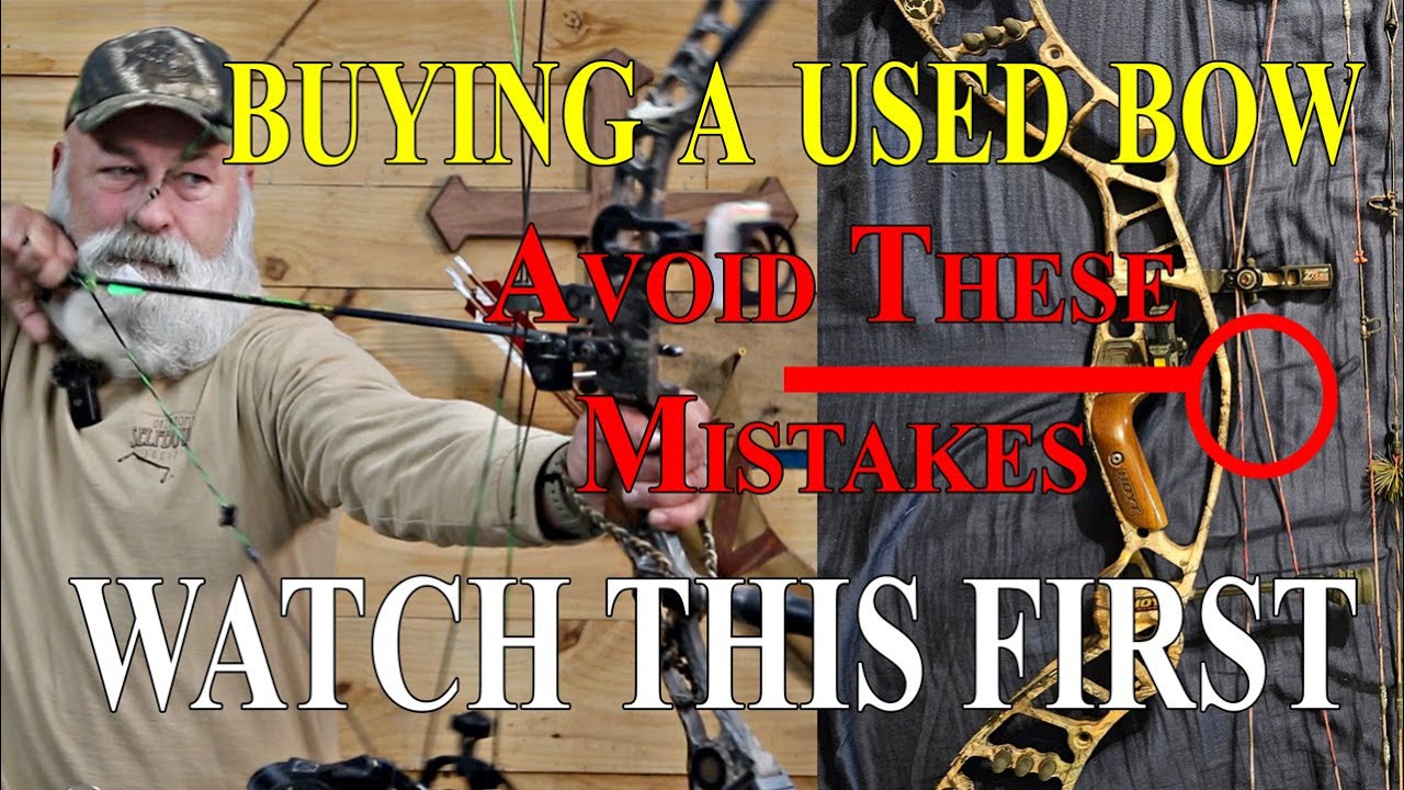 Buying a Used Hunting Bow, What you need to know