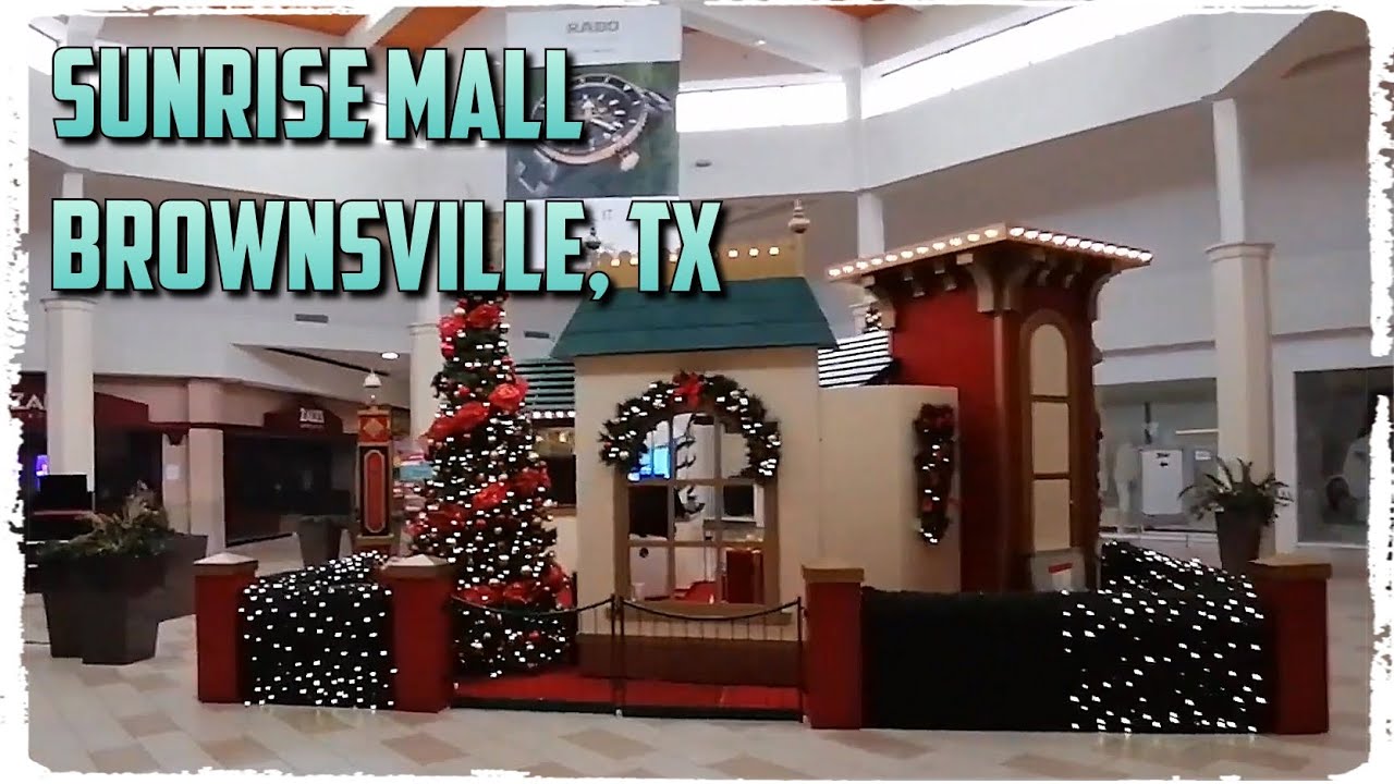 Brownsville, Texas, Sunrise Mall. regresando después de casi 2 años.
