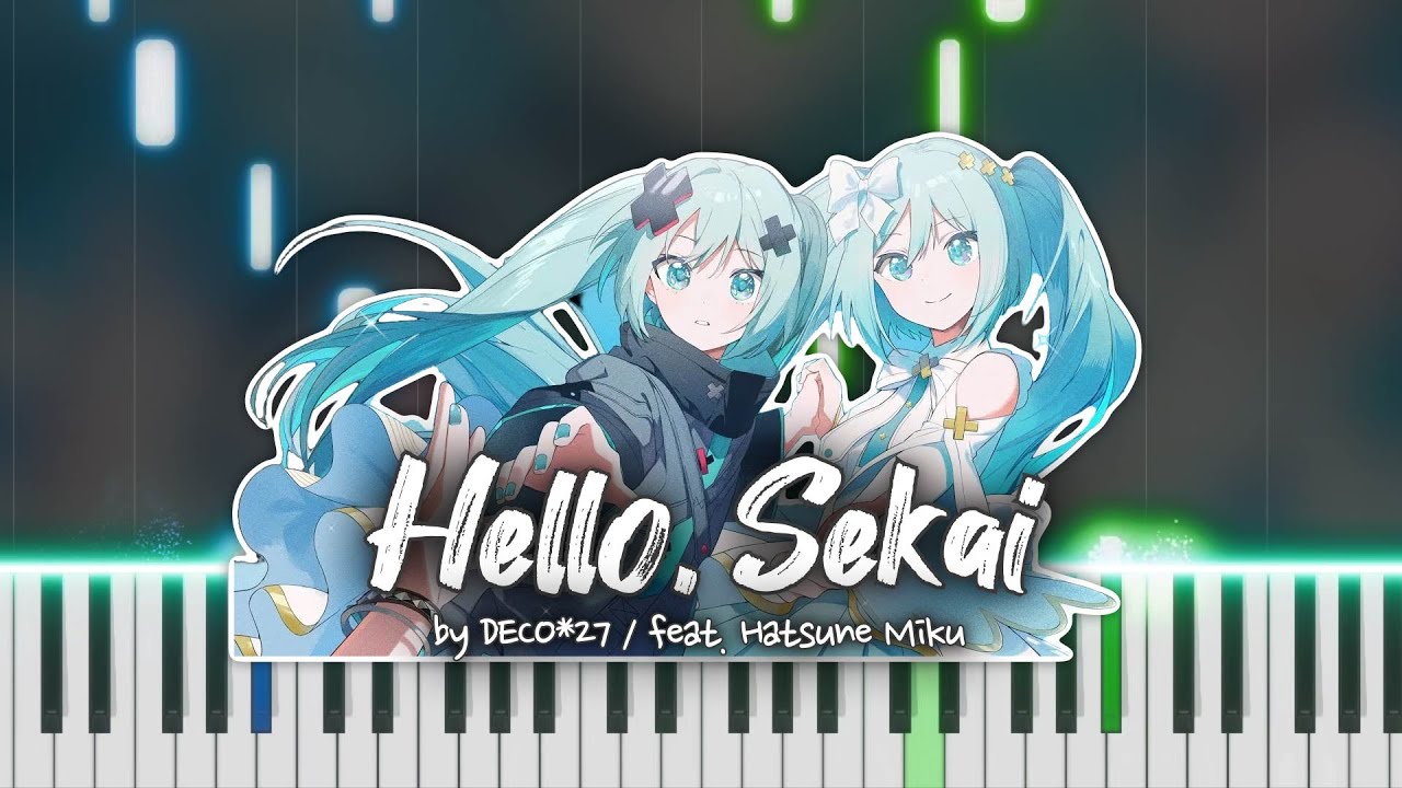 【ピアノアレンジ】DECO*27 - ハローセカイ | プロセカ | piano tutorial