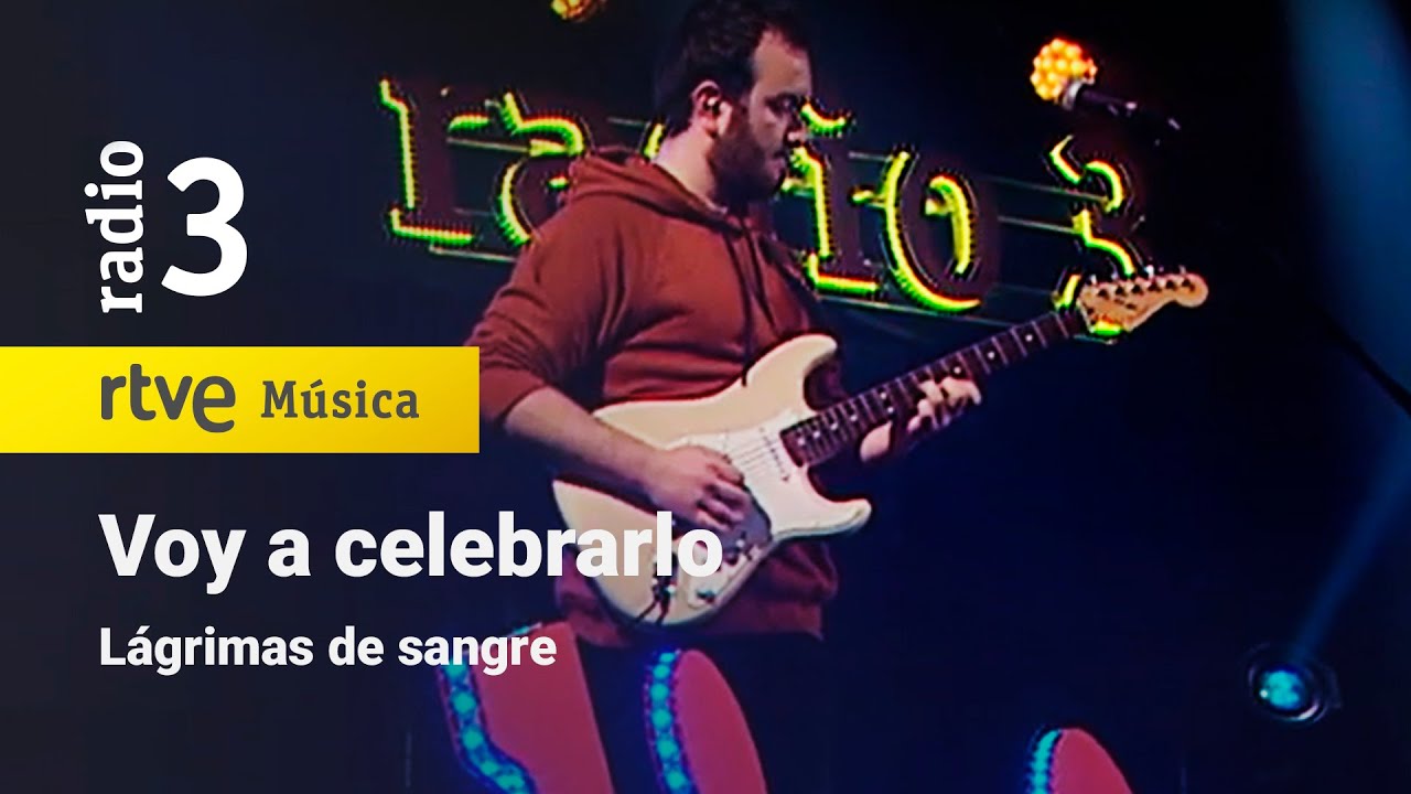 Lágrimas de sangre - “Voy a celebrarlo