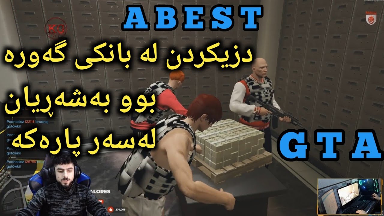 ئەبێست لە gta دزینی بانکی گەورە