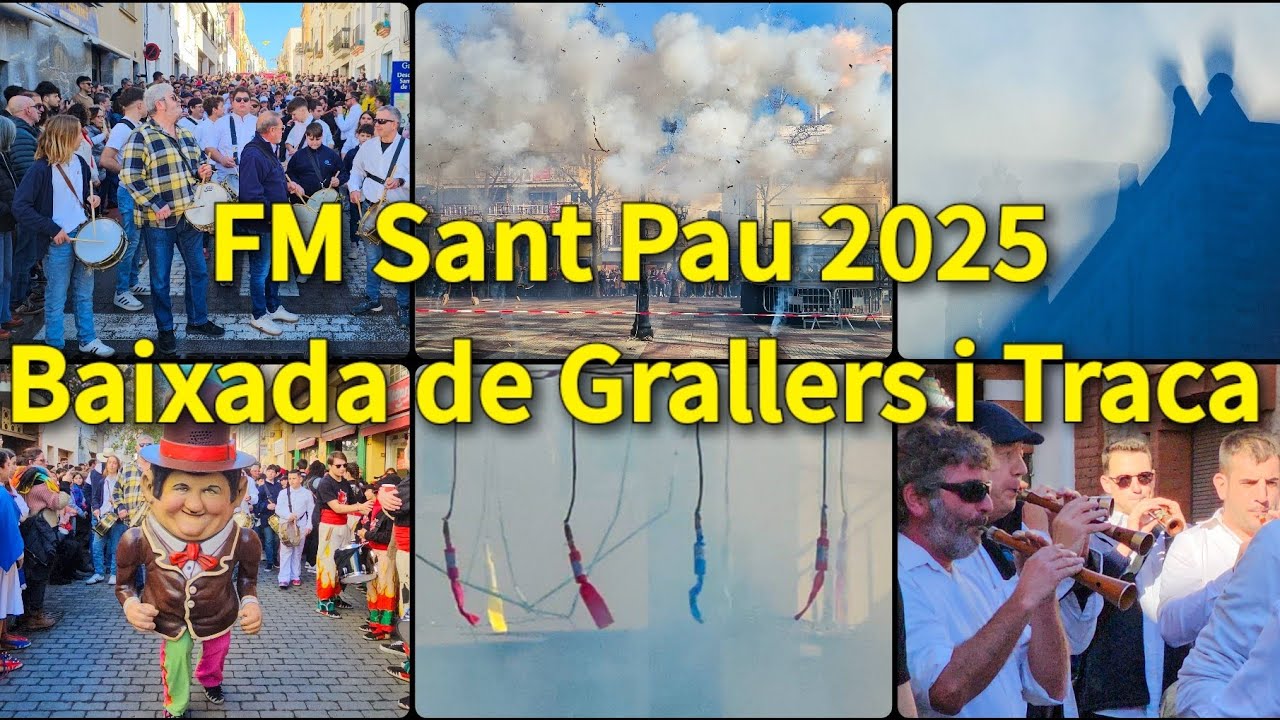 FM Sant Pau 2025, Baixada de Grallers i Traca