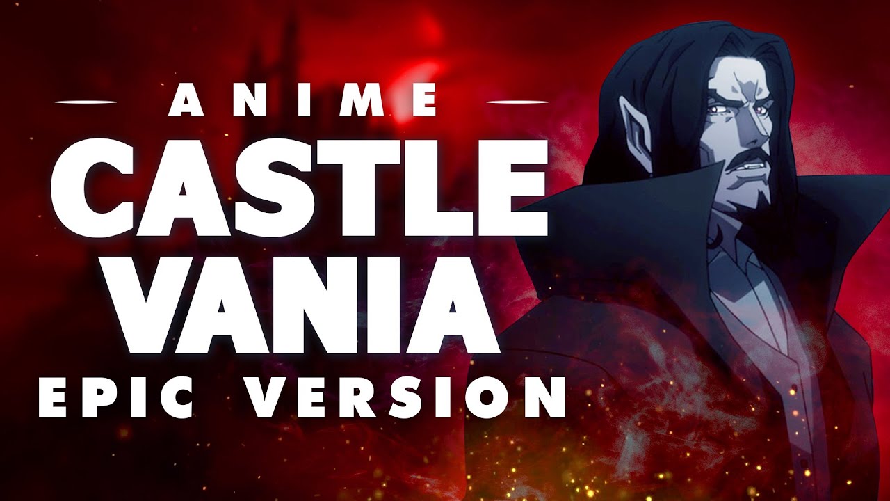 Castlevania | EPIC VERSION