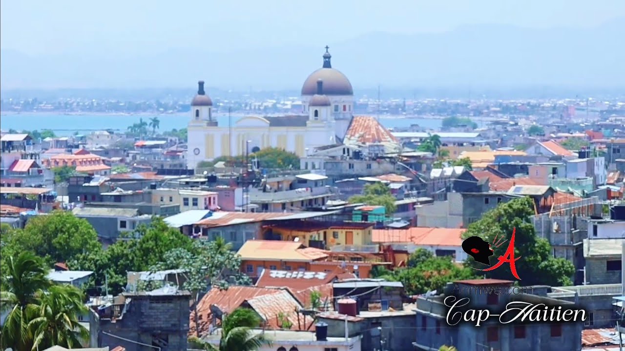 Welcome to Cap-Haitian | Bienvenue au Cap-Haitien 