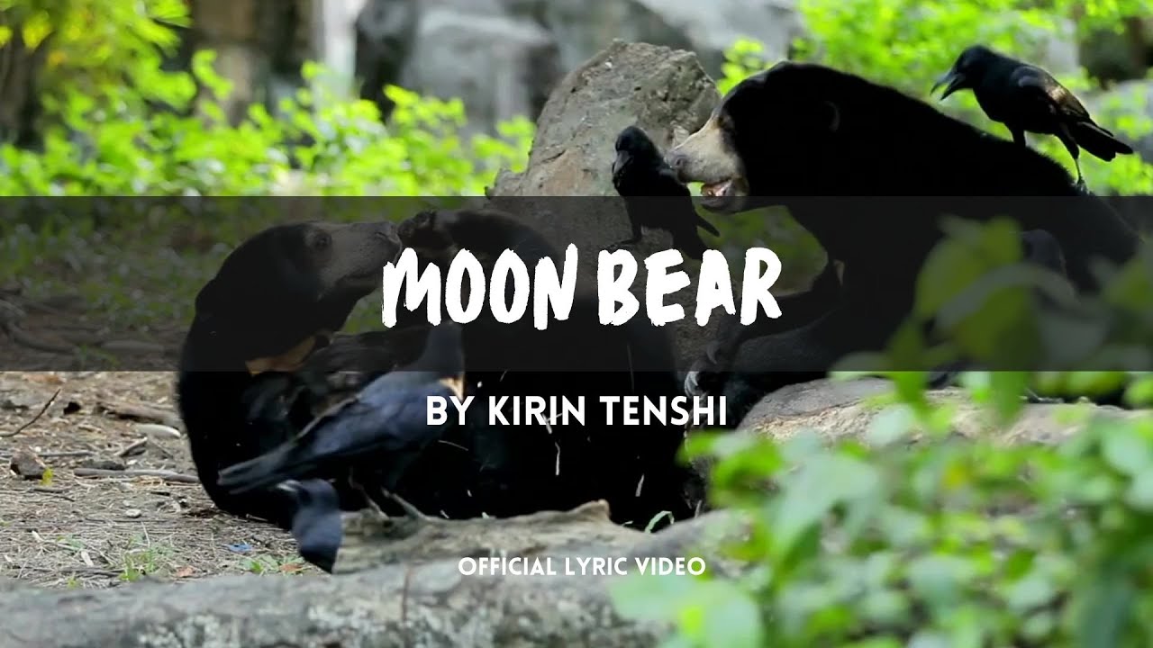 Kirin Tenshi - Moon Bear (Official Lyric Video)