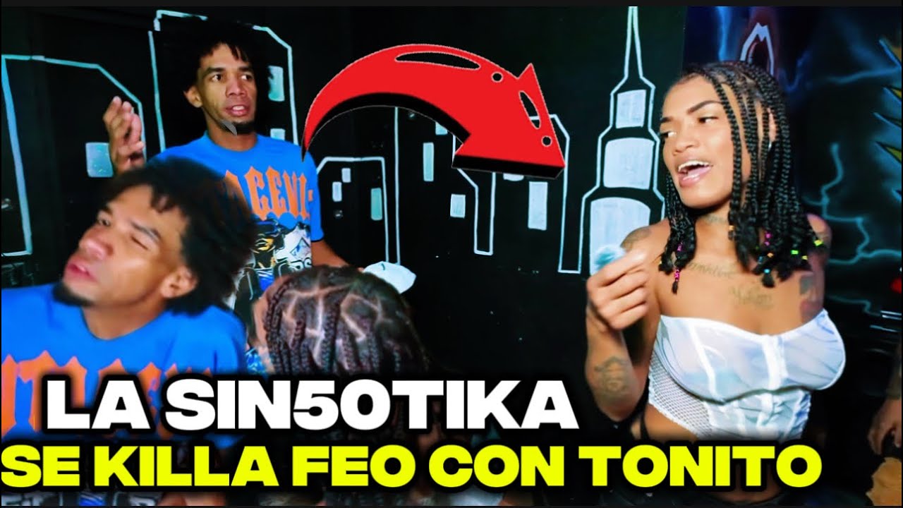 La sin50tika se la prende feo a TONITO que el corre que le de 14 mil peso por un polvo