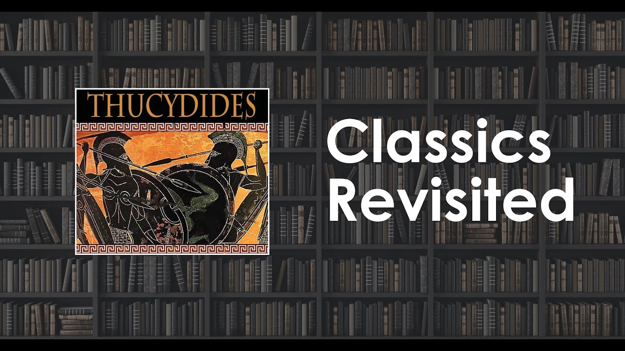Classics Revisited Webinar Series: History of the Peloponnesian War