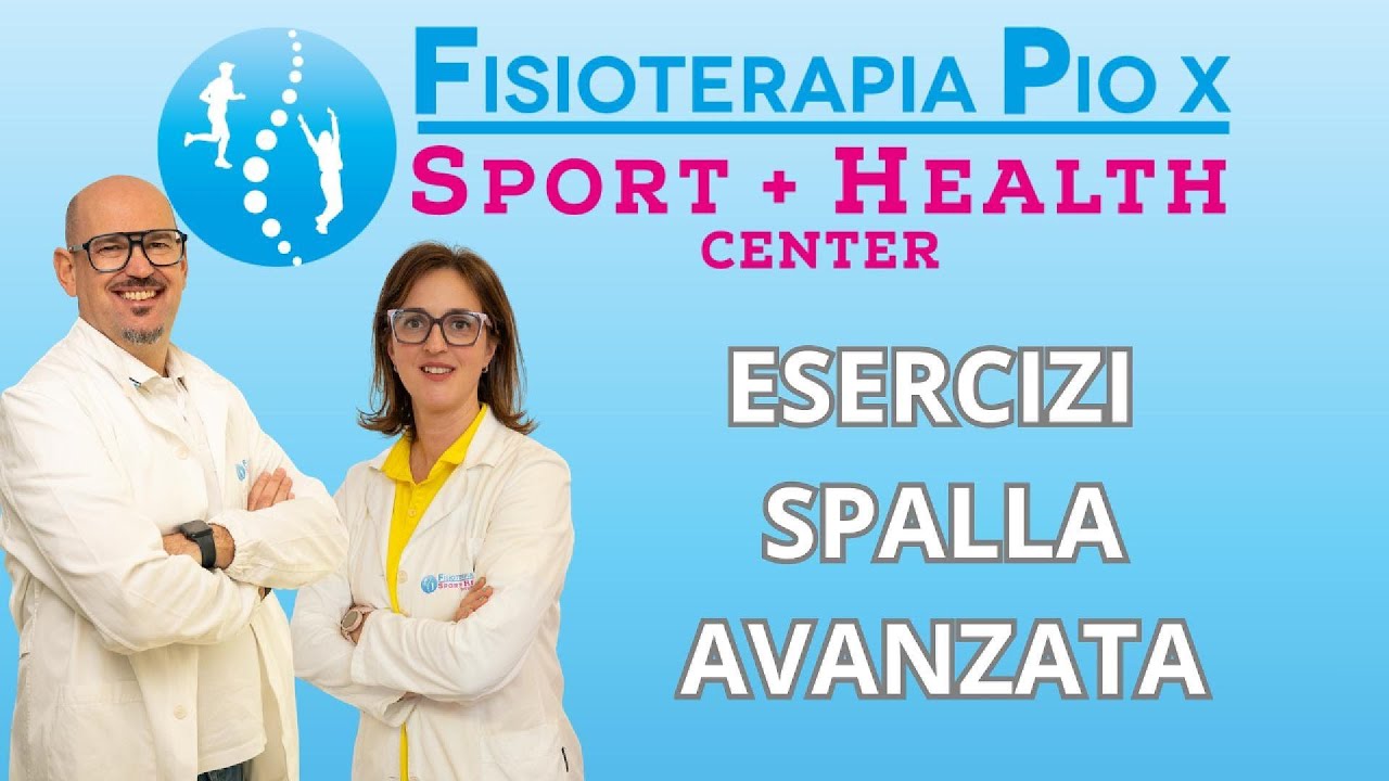 ESERCIZI SPALLA AVANZATA