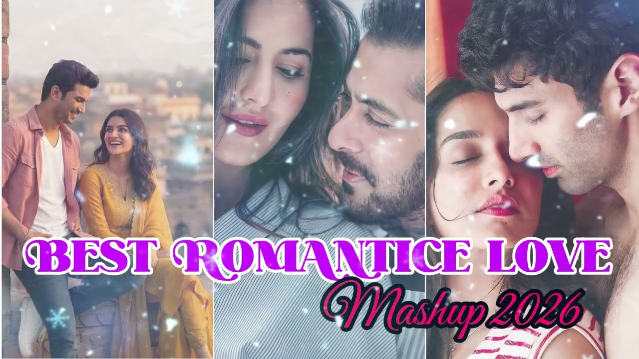 New Song 2026| New Hindi Romantic Song| Mashup Terbaik Arijit Singh, Jubin Nautiyal, Atif Aslam 2026