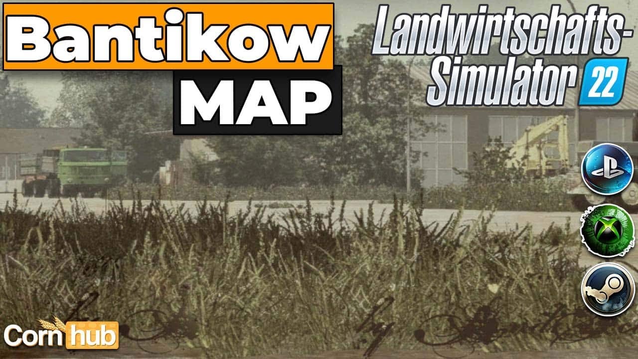LS22 Maps - Bantikow - LS22 Mapvorstellung