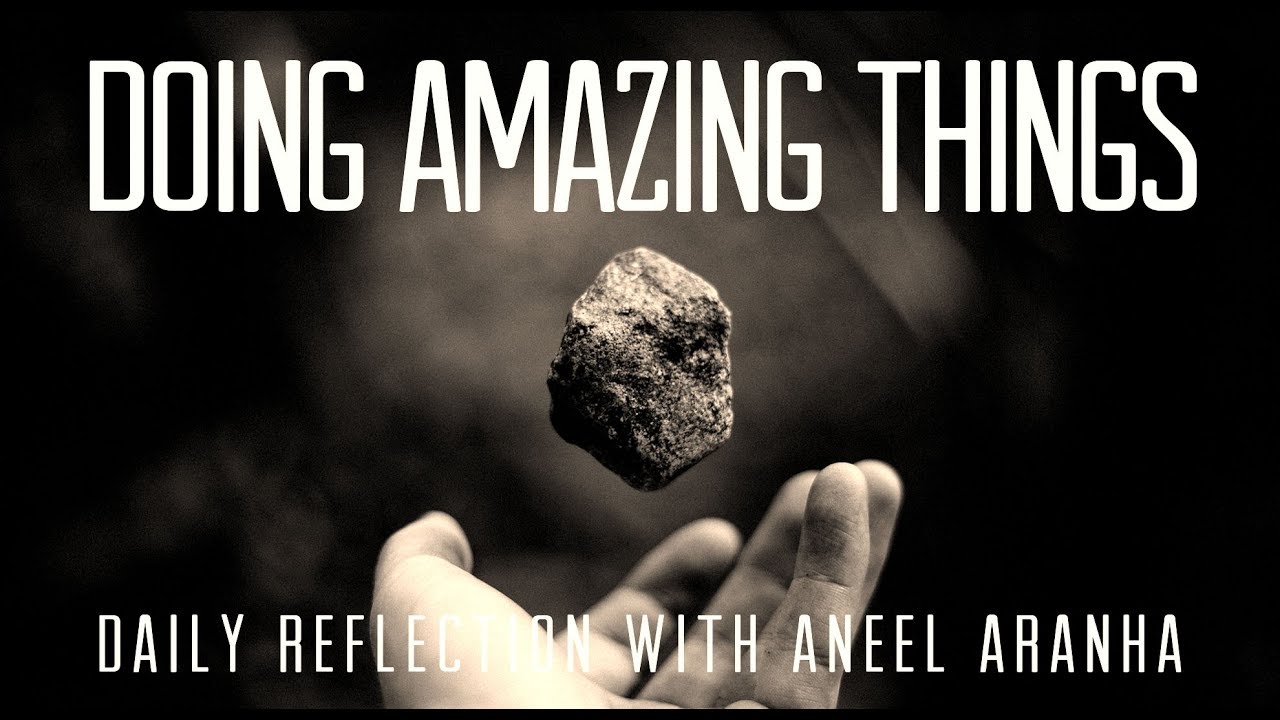 Daily Reflection With Aneel Aranha | John 14:7-14 | May 18, 2019