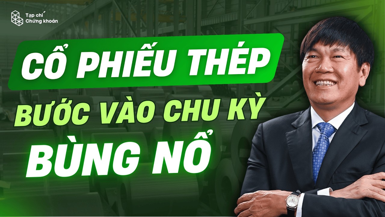 Lưu ý quan trọng về chu kỳ cổ phiếu thép trong 2026