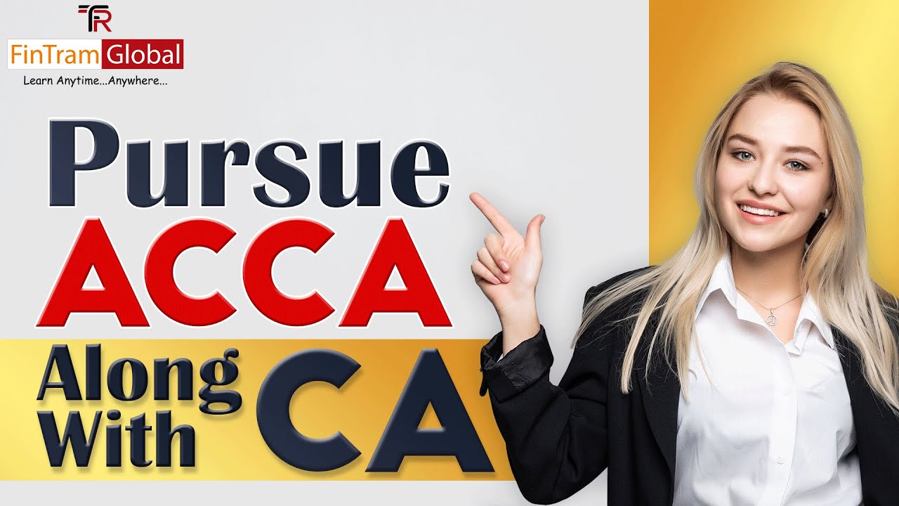 Why you should pursue ACCA Along with CA? ACCA Exemptions for CA Students | ACCA Course 2022 |