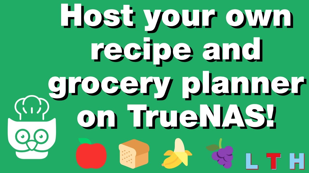 TrueNAS + KitchenOwl = неограниченное количество рецептов — см. настройку!